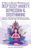 10 Hours Of Guided Meditations For Deep Sleep Anxiety Depression & Overthinking: Positive Affirmations & Meditation Scripts For Relaxation Insomnia Self-Love & Energy Healing