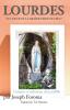 LOURDES - LE COEUR DE LA MISÉRICORDE DE DIEU; Comptes et reflections d'un pelerin