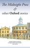 The Midnight Press and Other Oxford Stories