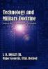 Technology and Military Doctrine: Essays on a Challenging Relationship