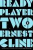 READY PLAYER TWO: The highly anticipated sequel to READY PLAYER ONE