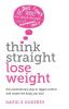 Think Straight Lose Weight