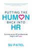 Putting The Human Back Into HR