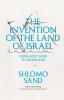 The Invention of the Land of Israel