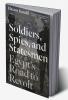 Soldiers Spies and Statesmen