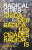 Radical Cities