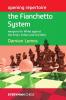 Opening Repertoire: the Fianchetto System: Weapons for White Against the King's Indian and Grunfeld (Everyman Chess)