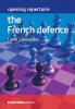 Opening Repertoire: The French Defence (Everyman Chess)