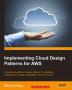 Implementing Cloud Design Patterns for AWS