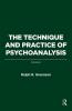 Technique and Practice of Psychoanalysis