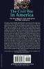 The Civil War in America: the Observations of One of Britain's Most Famous Special Correspondents