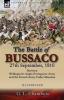 The Battle of Bussaco 27th September 1810 Between Wellington's Anglo-Portuguese Army and the French Army Under Masséna