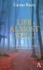 Life Almost Still (Anthem Cosmopolis Writings)