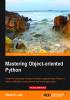 Mastering Objectoriented Python