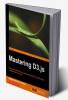 Mastering D3.js