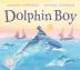 Dolphin Boy