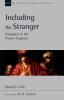 Including the Stranger: Foreigners In The Former Prophets (New Studies in Biblical Theology)