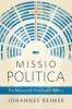 Missio Politica: The Mission of Church and Politics