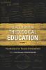 Leadership in Theological Education Volume 3: Foundations for Faculty Development (ICETE Series)