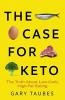 CASE FOR KETO THE