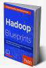 Hadoop Blueprints