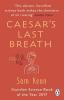 Caesar's Last Breath