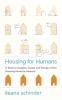 Housing for Humans