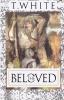 The Beloved: The White Temple Trilogy