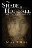 The Shade of Highfall: The tale of Shrew