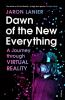 Dawn of the New Everything