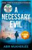 A Necessary Evil 'A thought-provoking rollercoaster' Ian Rankin