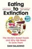 Eating to Extinction