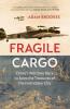 Fragile Cargo