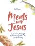 Meals With Jesus