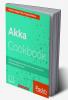 Akka Cookbook