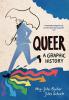 Queer: A Graphic History (Graphic Guides)