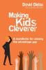 Making kids cleverer: A manifesto for closing the advantage gap