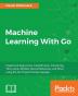 Machine Learning With Go