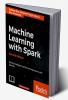 Machine Learning with Spark - Second Edition