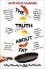 The Truth About Fat