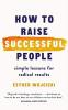 How to Raise Successful People