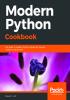 Modern Python Cookbook