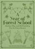 A Year of Forest School