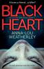 Black Heart: A totally gripping serial killer thriller: 1 (Detective Dan Riley)