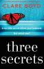 Three Secrets: An Utterly Gripping Psychological Suspense Thriller