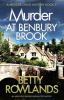 Murder at Benbury Brook: An absolutely gripping English cozy mystery: 9 (Melissa Craig Mystery)