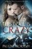 This Devil is Crazy: 1 (Devil's Prophets)