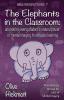 The Elephants In The Classroom: 7 (New Perspectives)