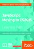 JavaScript : Moving to ES2015