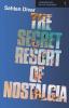 The Secret Resort Of Nostalgia: 1 (Unusual Mysteries)